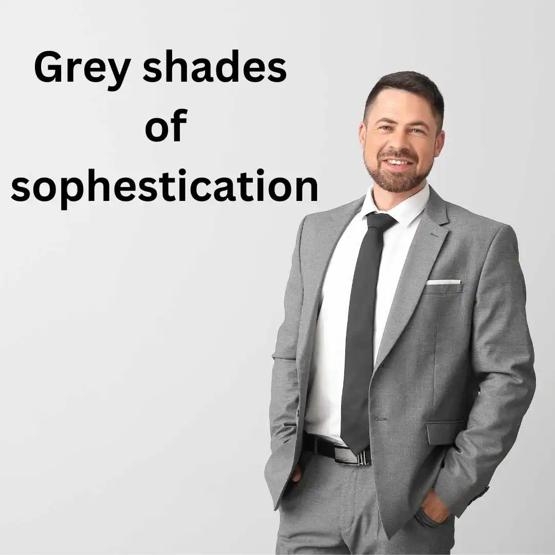 Gray shades of Sophistication min 1