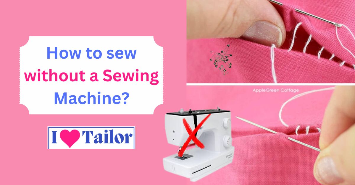 How to sew without a Sewing Machine