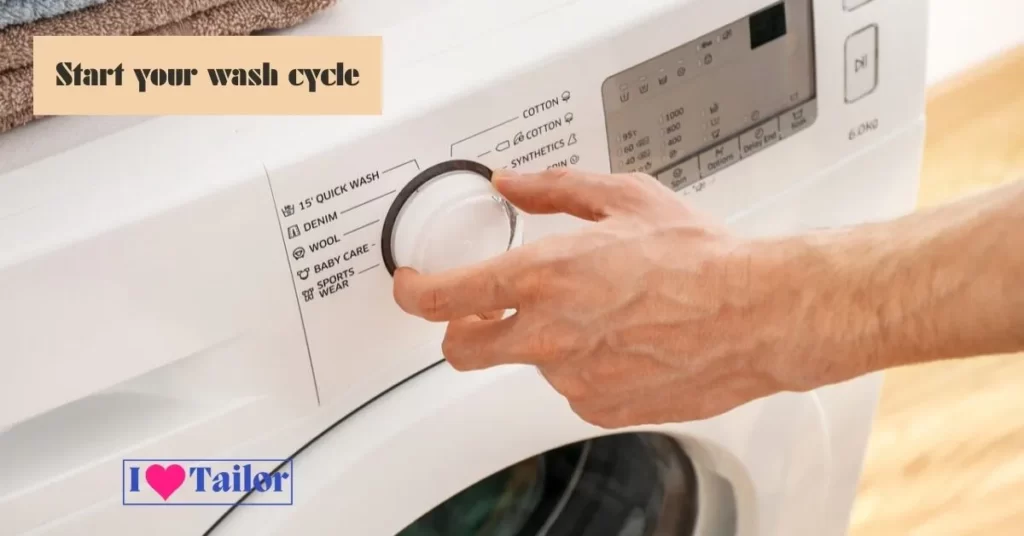 Start your wash cycle