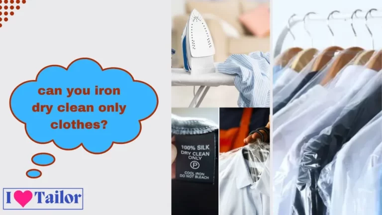 Can You Iron Dry Clean Only Clothes?