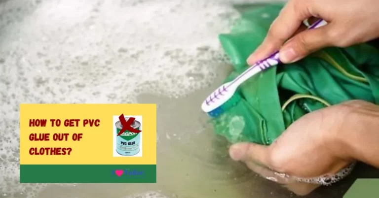 How to get PVC glue out of clothes? | A Step-by-Step Guide
