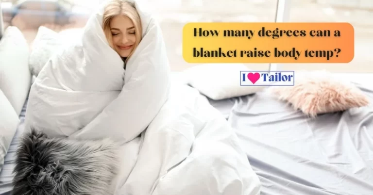 How many degrees can a blanket raise body temperature?