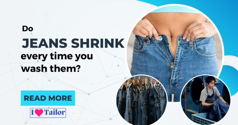 Do jeans shrink every time you wash them?