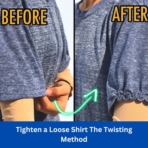 Tighten a Loose Shirt The Twisting Method