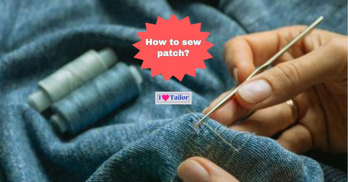 How to sew a patch: 5 easy methods to sew on a patch.