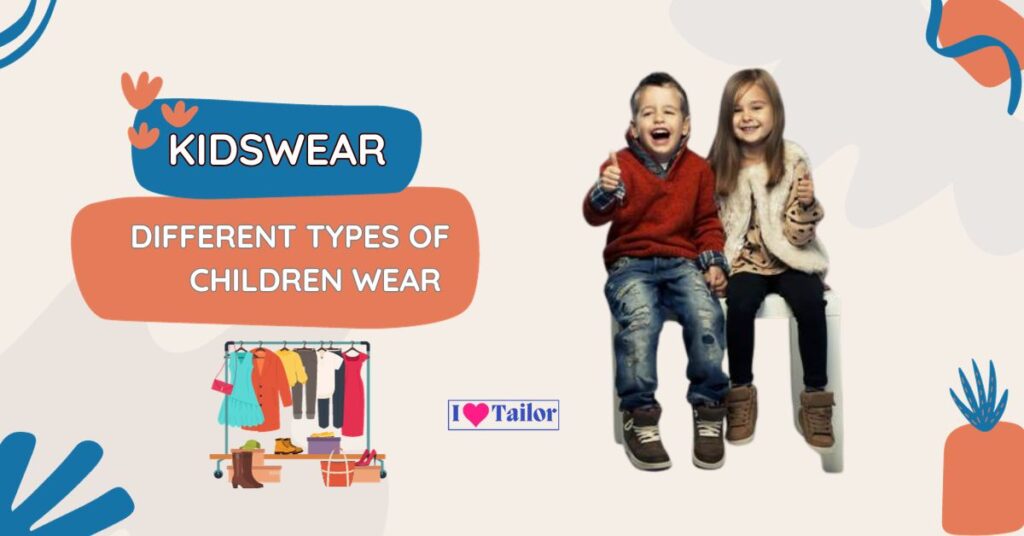 Kidswear Different Types of Children wear in pakistan
